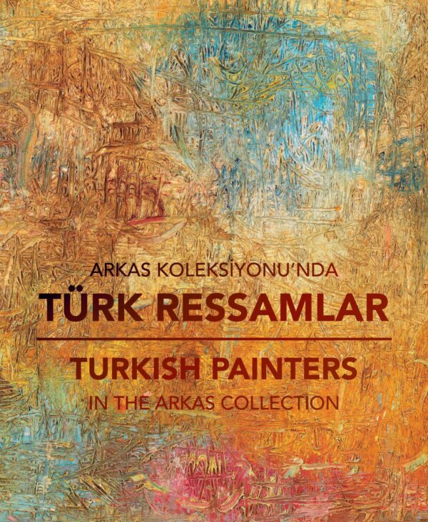 Arkas Koleksiyonu'nda Türk Ressamlar